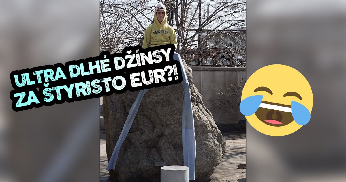 Módny priemysel prišiel s ďalšou bizarnosťou: Superdlhé džínsy za tvoj mesačný nájom!