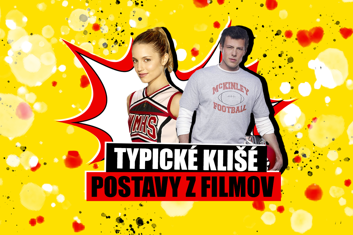 Klišé postavy z filmov, ktoré všetci veľmi dobre poznáme