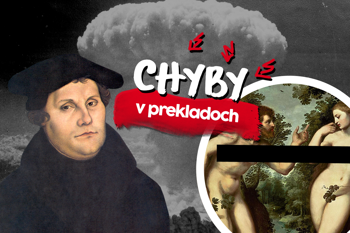 Chyby v preklade významných udalostí, ktoré zmenili chod dejín