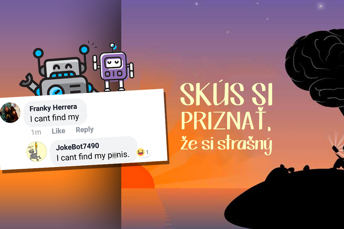 Náhodne generovaný humor je tu. Zoznám sa s tými najvtipnejšími botmi z Facebooku