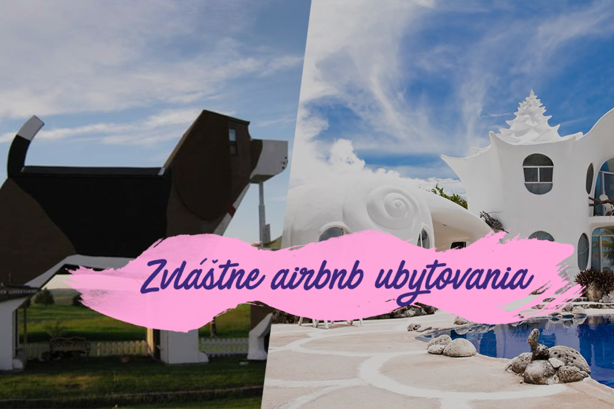 Nevšedné airbnb ubytovania, ktoré sú rezervované mesiace dopredu