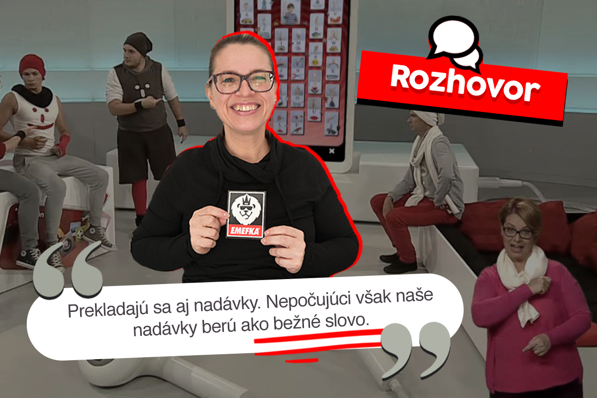 Tlmočníčka pre nepočujúcich Agáta Čermáková: Milovala som Kaliňáka len pre jeho posunok