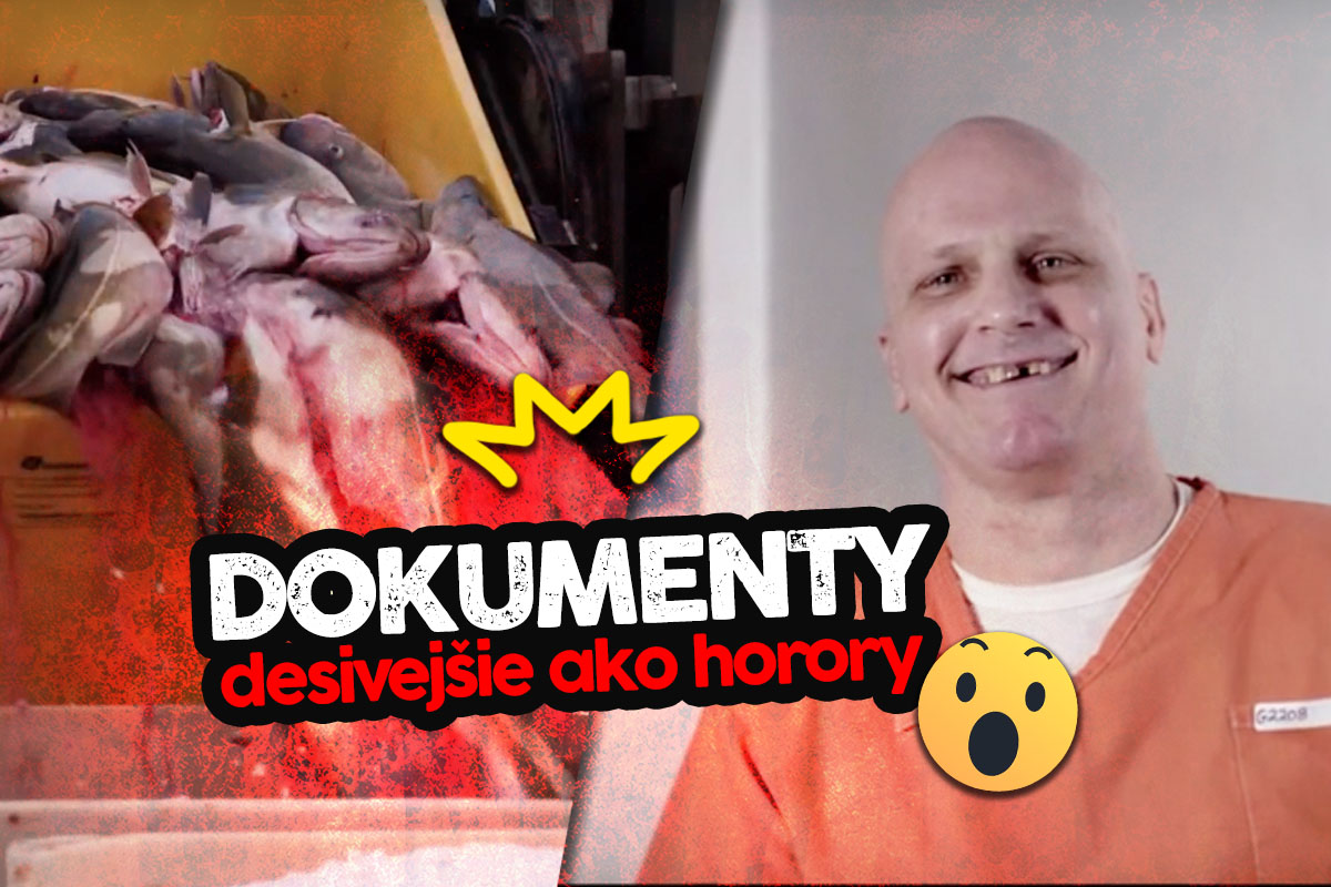 Dokumenty, ktoré sú porovnateľné s horormi. Budeš mať z nich zimomriavky