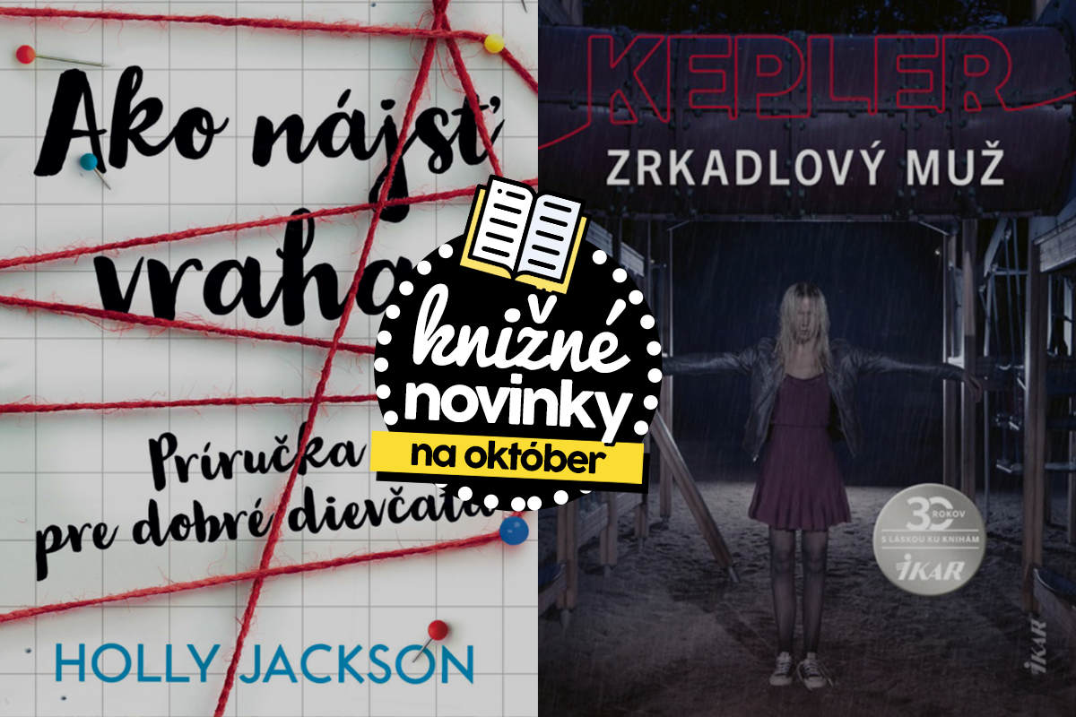 7 knižných noviniek, ktoré sa v októbri objavia v kníhkupectvách