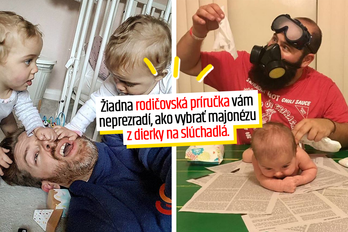 Otecko zdieľa svoje praxou overené múdra a my veríme, že pobavia nielen rodičov