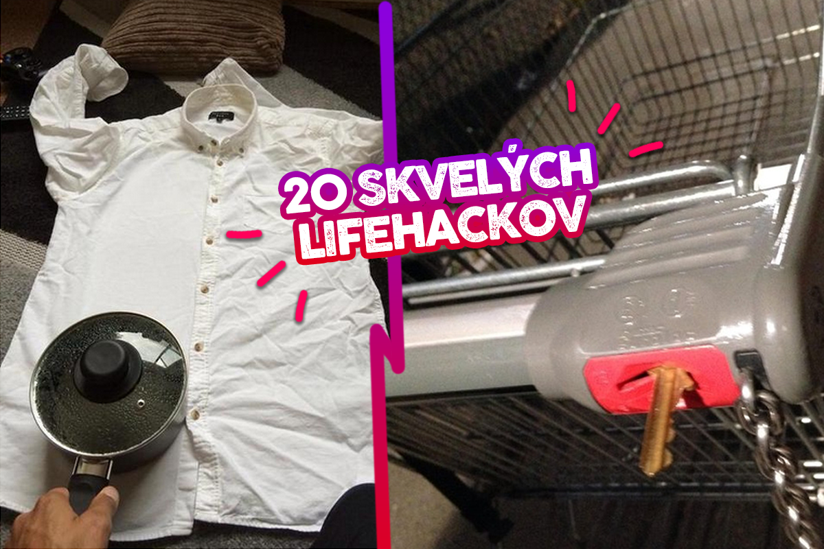 20 skvelých lifehackov, ktoré vo svojom živote jednoducho potrebuješ