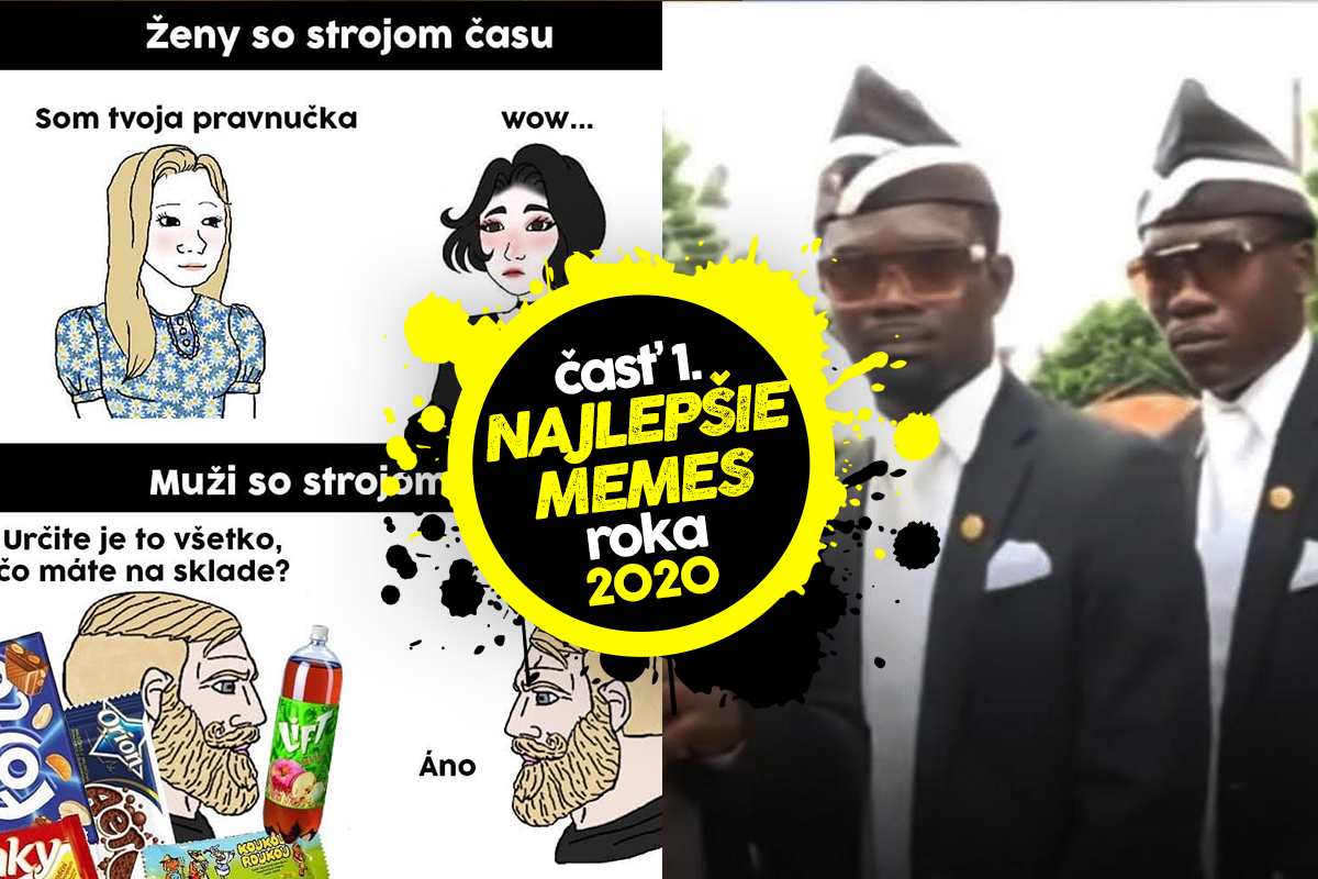 To NAJ z roku 2020: Najlepšie memes tohto roka (časť I.)