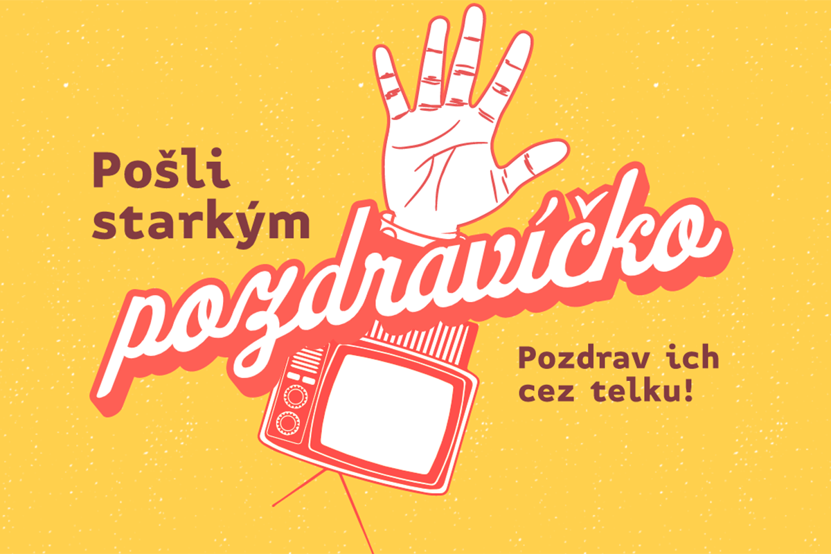 Projekt Pozdravíčko ti počas karantény umožní pozdraviť blízkych priamo cez televízne obrazovky