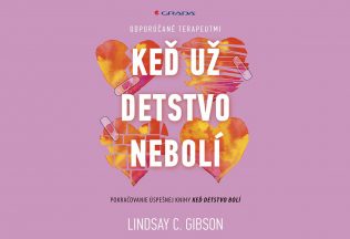 knižný tip na marec, mesiac knihy, čo čítať, Lindsay C. Gibson, Keď už detstvo nebolí