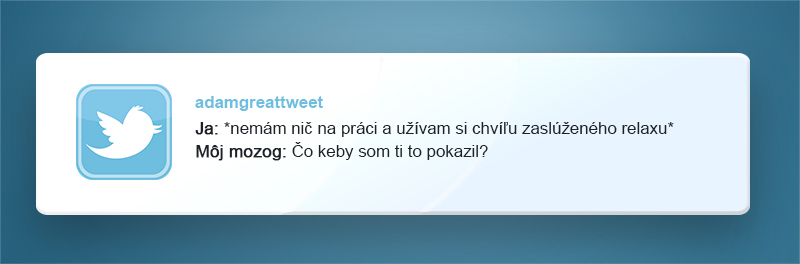 10 vtipných tweetov od ľudí, ktorých život je jedna veľká existenčná kríza