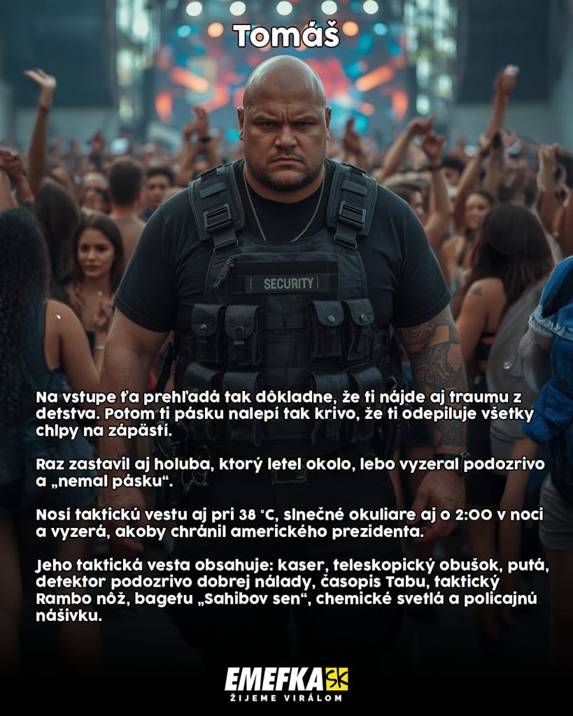 Neochotní brigádnici, energickí seniori a po pozornosti túžiace babenky. Typy ľudí, ktoré stretneš na každom slovenskom festivale