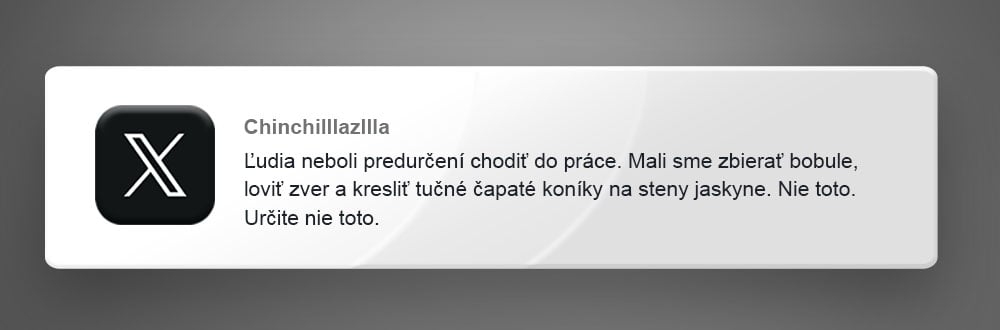 príspevky v ktorých sa nájde každý pracujúci človek