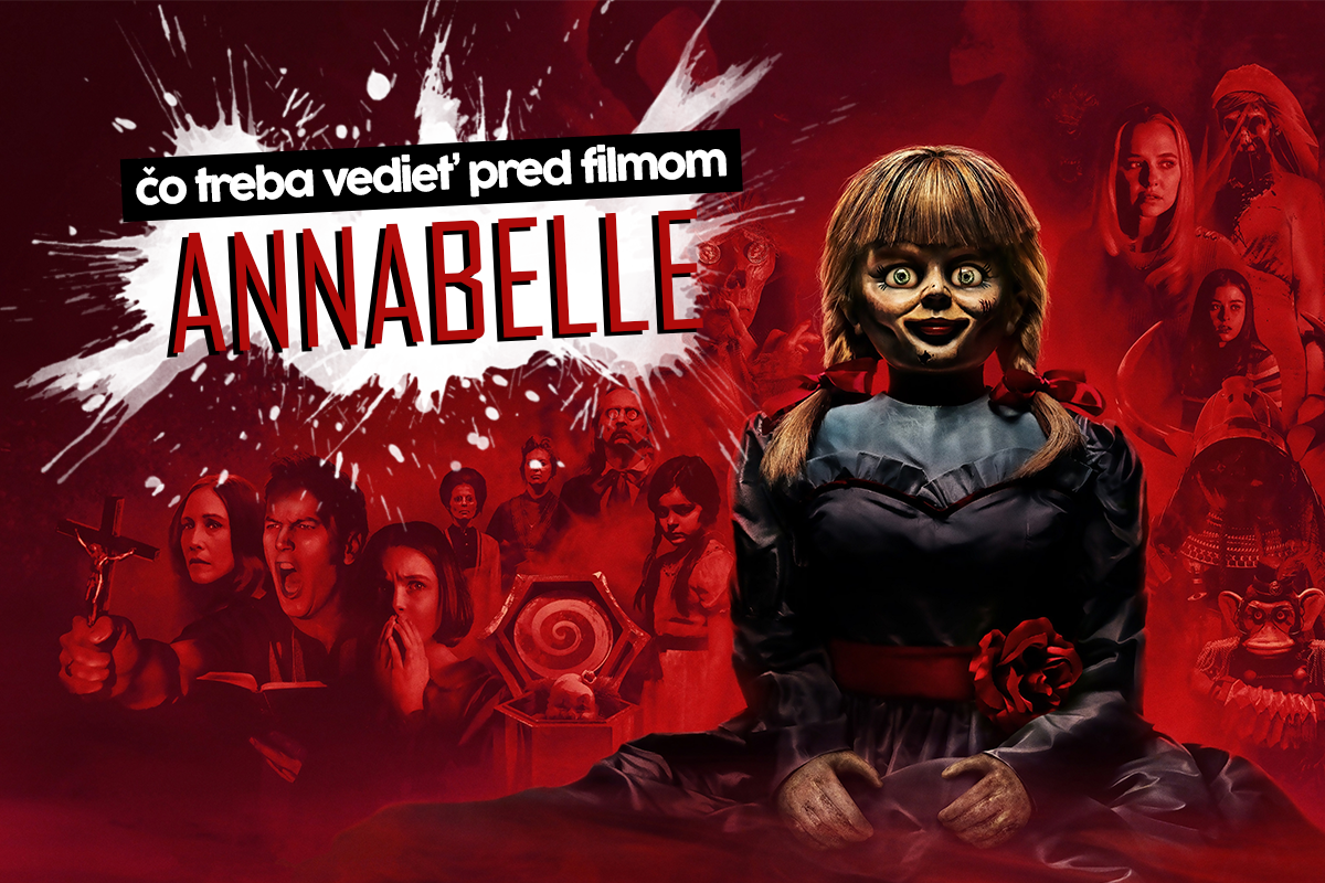 Bábika Annabelle sa vracia v desivom horore. Tieto fakty potrebuješ vedieť pred jeho pozretím