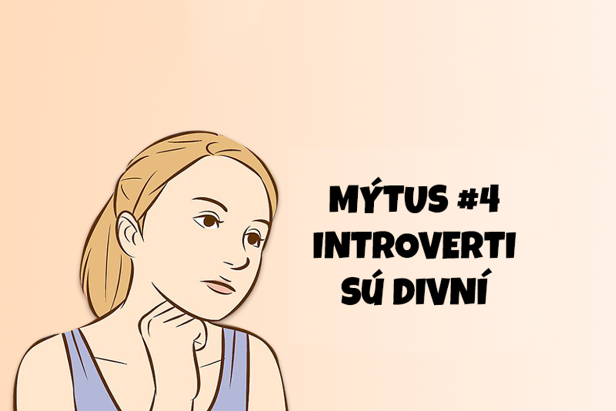 10 mýtov o introvertoch, ktoré je naozaj nutné vyvrátiť