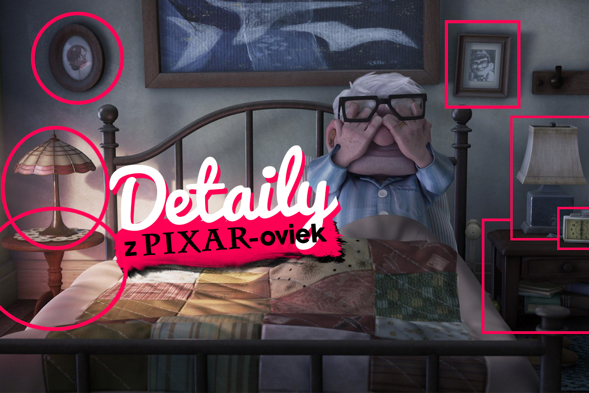 20 ohromných detailov z animákov od Pixaru, ktoré si si nevšimol a ktoré dokazujú ich genialitu
