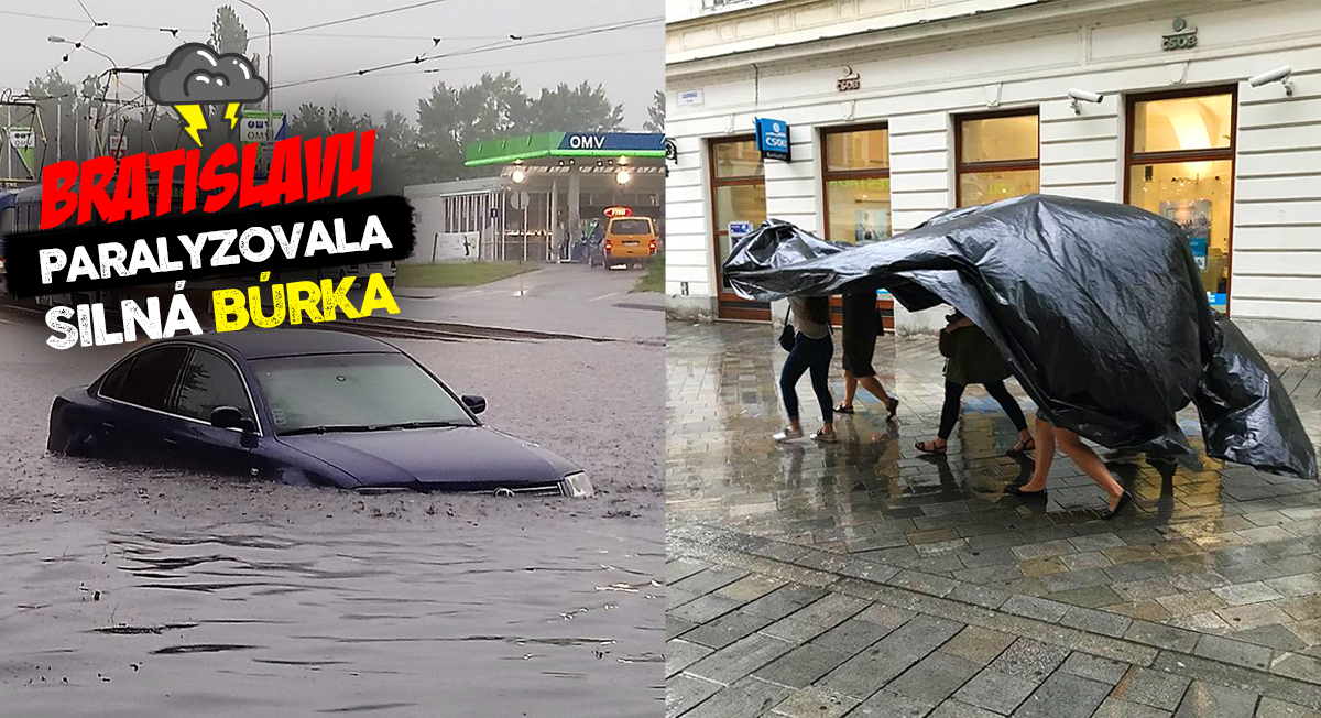 Slovensko zasiahla brutálna búrka, ulice Bratislavy sa nachádzajú pod vodou!