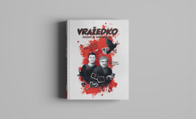 Jeden z najúspešnejších podcastov na Slovensku vydáva komiks. Vražedko odhaľuje temné stránky ľudských vzťahov